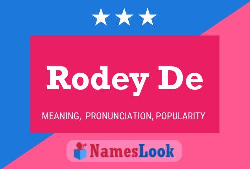 Póster del nombre Rodey De