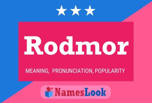 Póster del nombre Rodmor