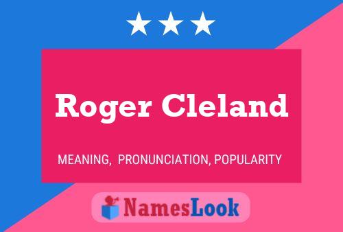 Póster del nombre Roger Cleland