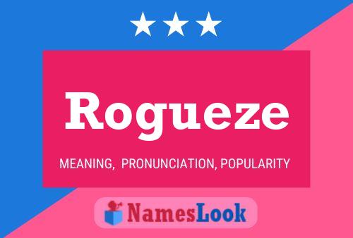 Póster del nombre Rogueze