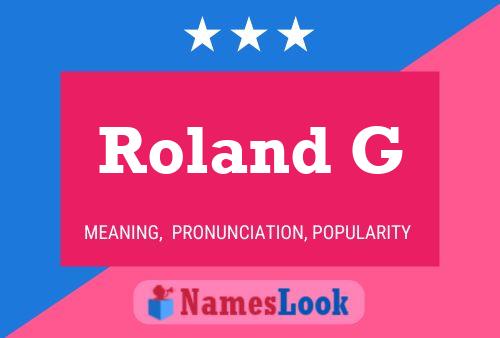 Póster del nombre Roland G