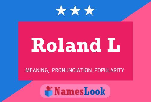 Póster del nombre Roland L