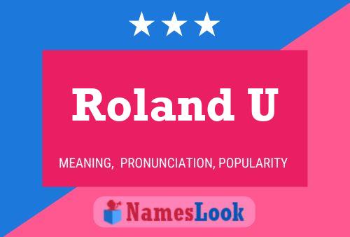 Póster del nombre Roland U