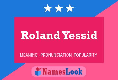 Póster del nombre Roland Yessid