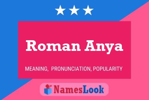 Póster del nombre Roman Anya