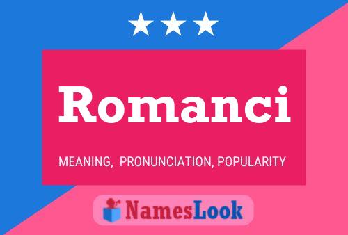 Póster del nombre Romanci