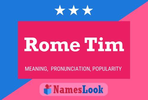 Póster del nombre Rome Tim