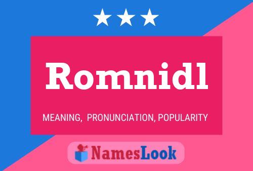 Póster del nombre Romnidl