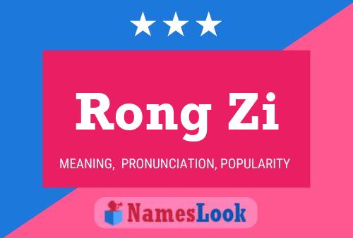 Póster del nombre Rong Zi