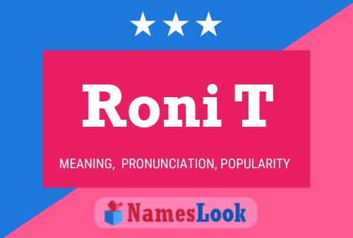 Póster del nombre Roni T