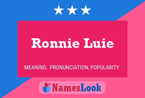 Póster del nombre Ronnie Luie