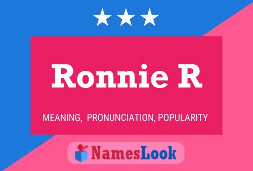 Póster del nombre Ronnie R