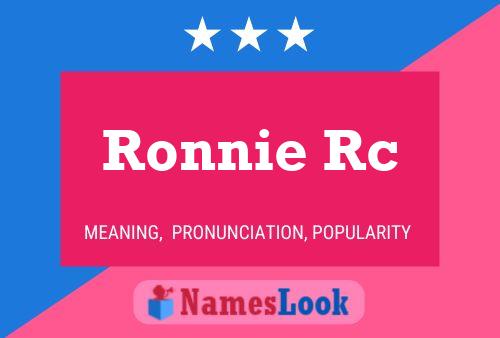 Póster del nombre Ronnie Rc