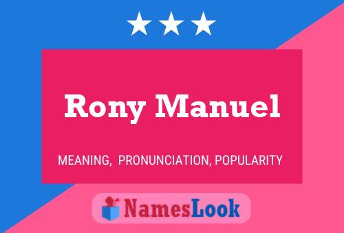 Póster del nombre Rony Manuel