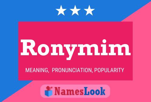 Póster del nombre Ronymim