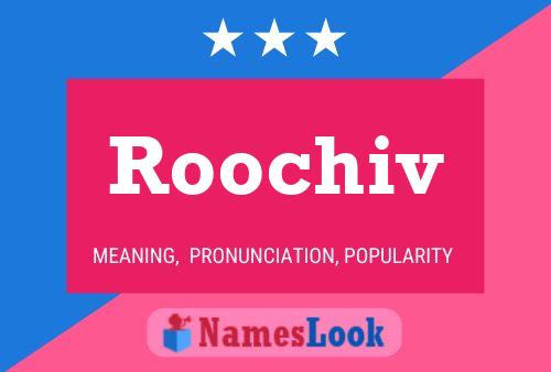 Póster del nombre Roochiv