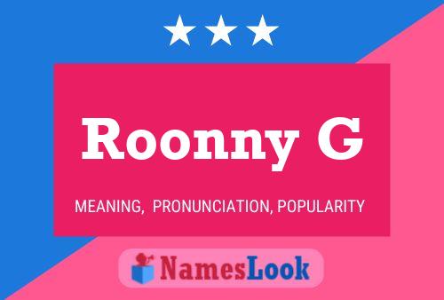 Póster del nombre Roonny G