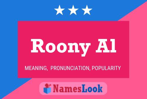 Póster del nombre Roony Al