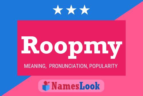 Póster del nombre Roopmy