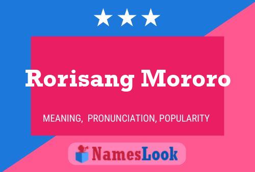 Póster del nombre Rorisang Mororo