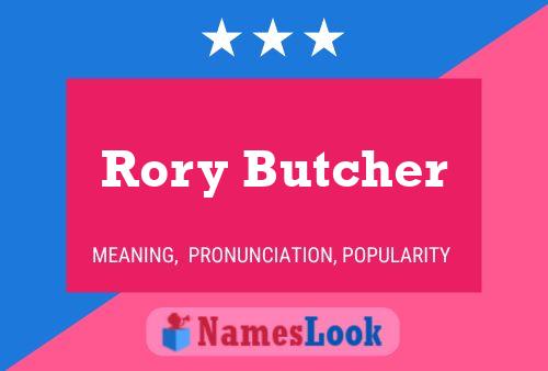 Póster del nombre Rory Butcher