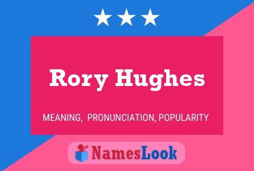 Póster del nombre Rory Hughes