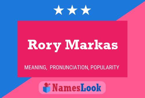 Póster del nombre Rory Markas