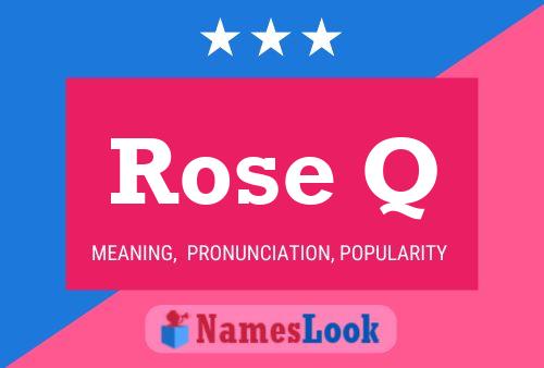 Póster del nombre Rose Q