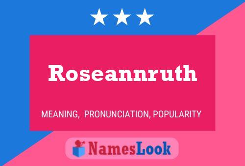 Póster del nombre Roseannruth