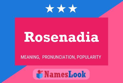 Póster del nombre Rosenadia