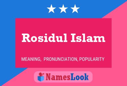 Póster del nombre Rosidul Islam