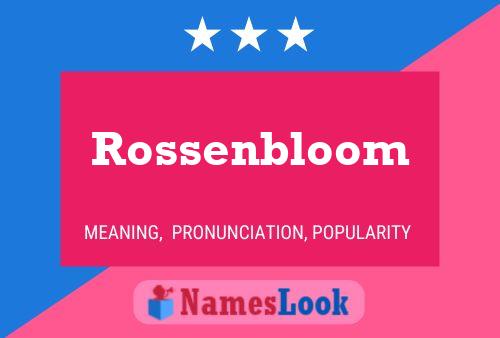 Póster del nombre Rossenbloom