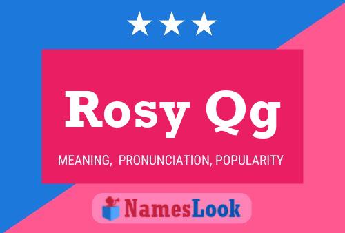 Póster del nombre Rosy Qg