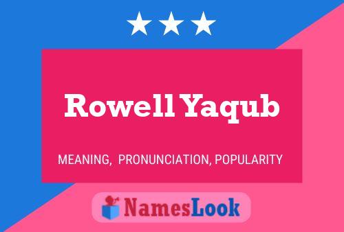 Póster del nombre Rowell Yaqub