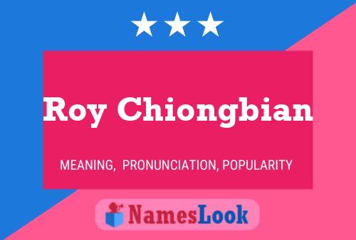 Póster del nombre Roy Chiongbian