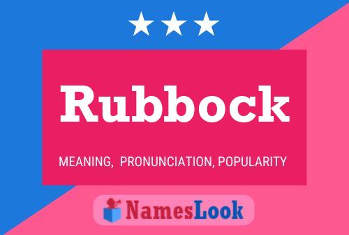 Póster del nombre Rubbock