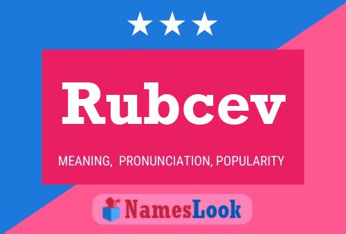 Póster del nombre Rubcev