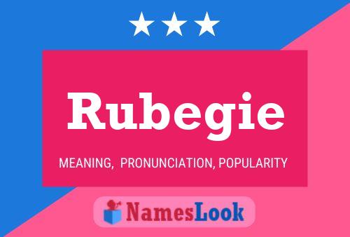 Póster del nombre Rubegie