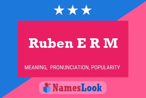 Póster del nombre Ruben E R M