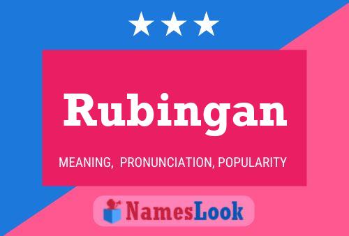 Póster del nombre Rubingan