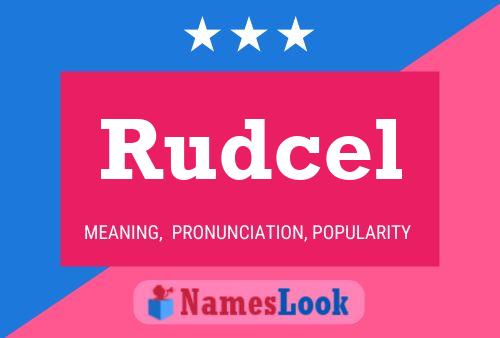 Póster del nombre Rudcel