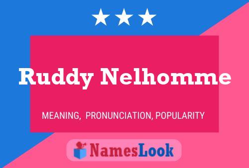 Póster del nombre Ruddy Nelhomme