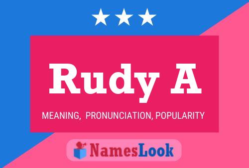 Póster del nombre Rudy A