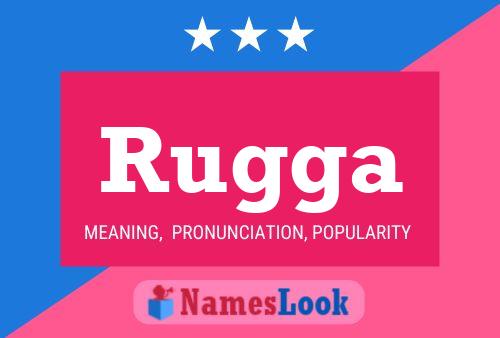 Póster del nombre Rugga