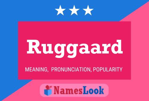 Póster del nombre Ruggaard