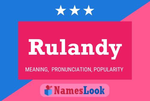 Póster del nombre Rulandy