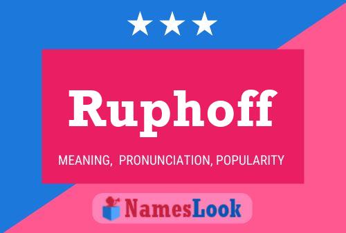 Póster del nombre Ruphoff