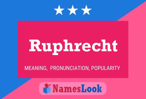 Póster del nombre Ruphrecht