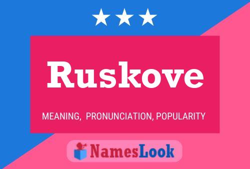 Póster del nombre Ruskove