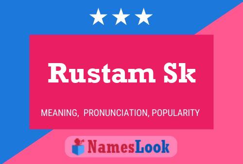 Póster del nombre Rustam Sk